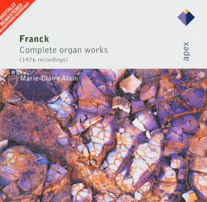 Franck : Organ Works - César Franck