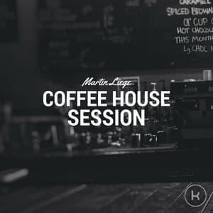 Coffee House Session - Martin Liege