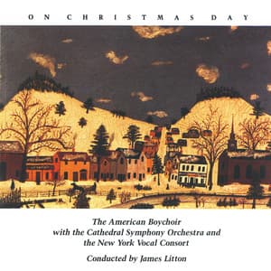 On Christmas Day - The American Boychoir