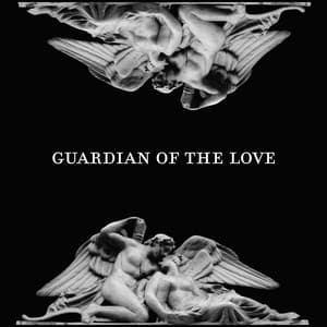 Guardian Of The Love - Sexy Relax