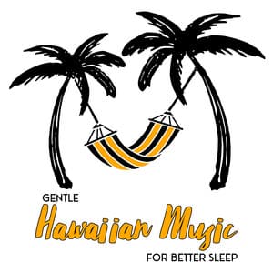 Calming Rhythm of Ukulele, Drums and Waves: Gentle Hawaiian Music for Better, Tranquil Sleep at Night - Better Sleep Oasis