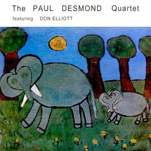 Paul Desmond Quartet Featuring Don Elliott - Paul Desmond Quartet