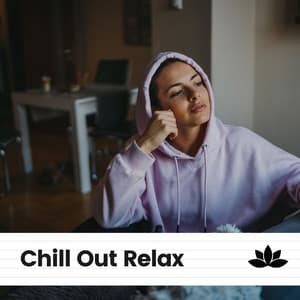 Chill Out Relax - Schlaflieder Relax