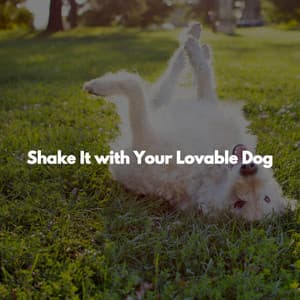 Shake It with Your Lovable Dog - Jazz zum Studieren Klassiker