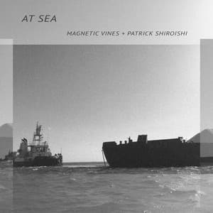 At Sea - Magnetic Vines