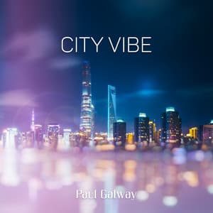 City Vibe - Paul Galway