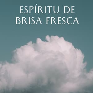 Espíritu De Brisa Fresca - Sonidos de Lluvia 24H
