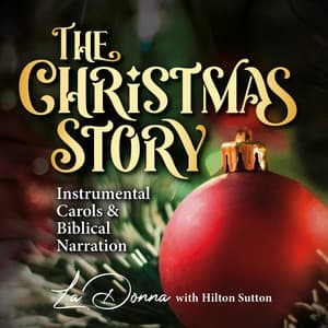 The Christmas Story - LaDonna