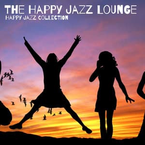 Happy Jazz Collection - The Happy Jazz Lounge