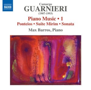 Guarnieri: Piano Music, Vol. 1 - Camargo Guarnieri