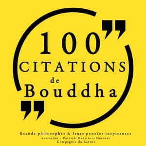 100 citations de Bouddha - Bouddha