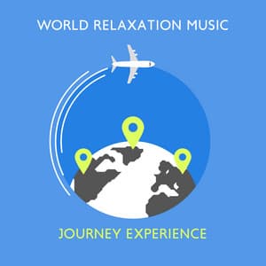 World Relaxation Music: Journey Experience in the Inner Mind, Harmony Yoga and Healing Meditation, Zen Master - Thinking Music World