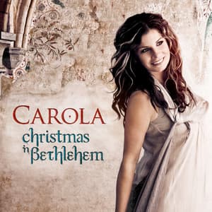 Christmas in Bethlehem - Carola