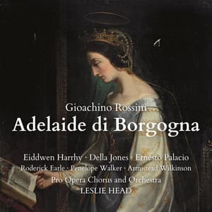 Rossini: Adelaide di Borgogna - Gioachino Rossini