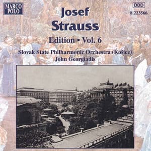 Strauss, Josef: Edition - Vol. 6 - Josef Strauss