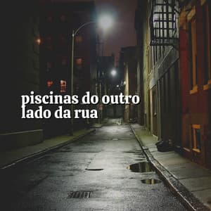 Piscinas do Outro Lado da Rua - Barulho de Chuva Forte