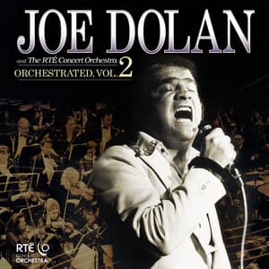 Orchestrated - Joe Dolan