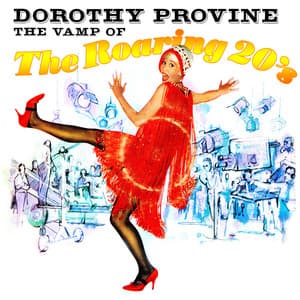 The Vamp Of The Roaring '20s - Dorothy Provine