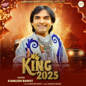 King 2025 - Kamlesh Barot