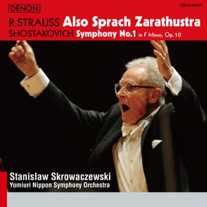 R. Strauss: Also Sprach Zarathustra / Shostakovich: Symphony No. 1 in F Minor Op. 10 - Stanisław Skrowaczewski