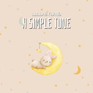 A Simple Tune - Lullabyland