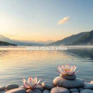 Inner Peace Yoga: Relaxing Soundscapes - Meditation Music