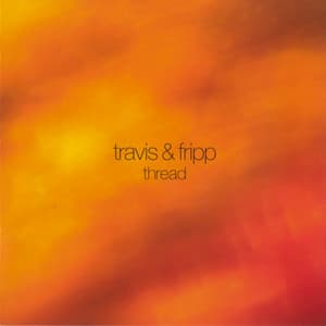 Thread - Robert Fripp