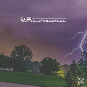 Tormenta Calmante para La Relajación - Tromentas Naturales