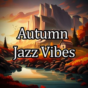 Autumn Jazz Vibes - Autumn Jazz Vibes
