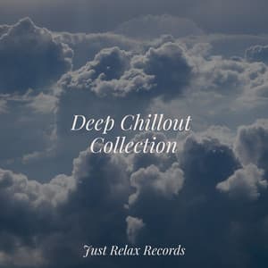 Deep Chillout Collection - Lucid Dreaming World-Collective Unconscious Mind