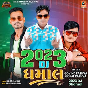 2023 DJ Dhamal - Mukesh Chauhan