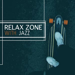 Relax Zone with Jazz - Rest with Sound of Instruments, Wonderful Sound of Music, Melody Mute and Jazz, Feel Like in Paradise - Stockholm Jazz Quartet