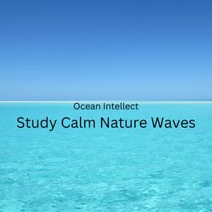 Ocean Intellect: Study Calm Nature Waves - Power and Energy