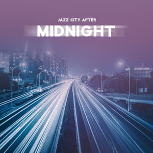 Jazz City After Midnight - Jazzy City Musique Expert