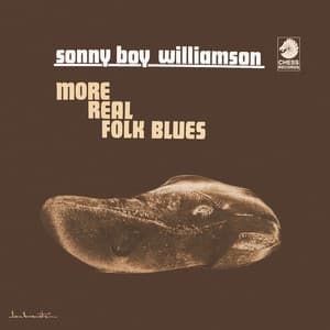 More Real Folk Blues - Sonny Boy Williamson II