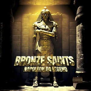 Bronze Saints - Napoleon Da Legend