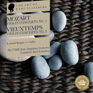 Mozart: Violin Concert No. 3 - Vieuxtemps: Violin Concerto No. 5 - Leonid Kogan