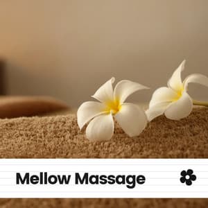 Mellow Massage - Piano Mood