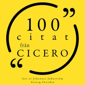 100 citat från Cicero - Cicero