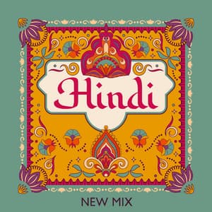 Hindi New Mix - Instrumental Traditional Rhythms From India - Hindi Vibe