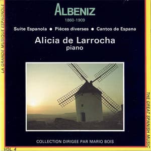 Suite Espanola - Pièces Diverses - Cantos De Espana - Alicia de Larrocha