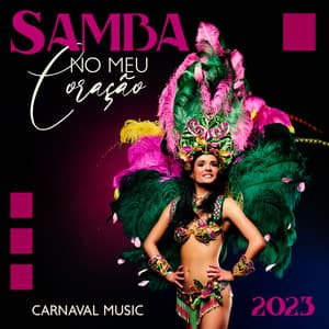 Samba No Meu Coração: Carnaval Latin Jazz 2023, Saxofone Música Instrumental Cubana - Coleção Feliz do Jazz