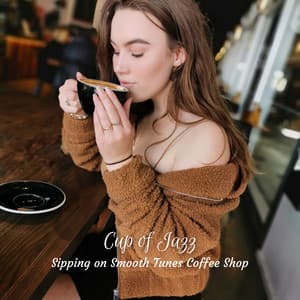 Cup of Jazz: Sipping on Smooth Tunes Coffee Shop - Soft Coffee House Jazz Club