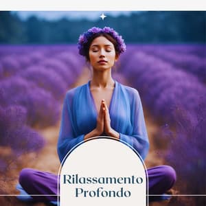 Rilassamento profondo: musica yoga e meditazione per pace interiore - Suoni per Dormire