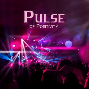 Pulse of Positivity: Dynamic Beats for a Euphoric Night - Party Topic Club