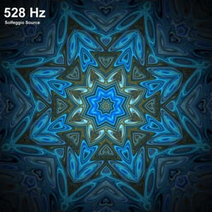 528 Hz Miracles and DNA Repair Meditation Music - Solfeggio Source