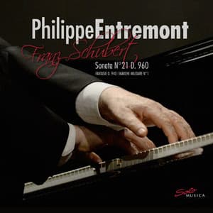 Schubert: Piano Sonata No. 21, Fantasie & Marche militaire No. 1 - Franz Schubert
