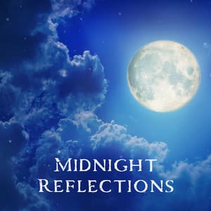 Midnight Reflections: Silent Mind, Body, Mind & Soul - Sound Therapy Revolution