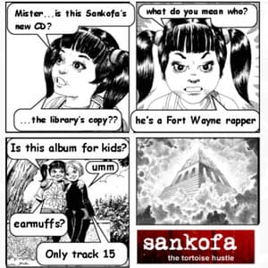 The Tortoise Hustle - Sankofa