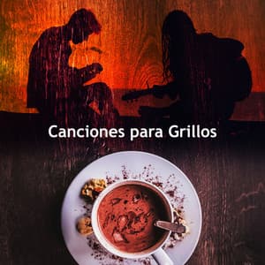 Canciones para Grillos - Guitarra Clásica Española